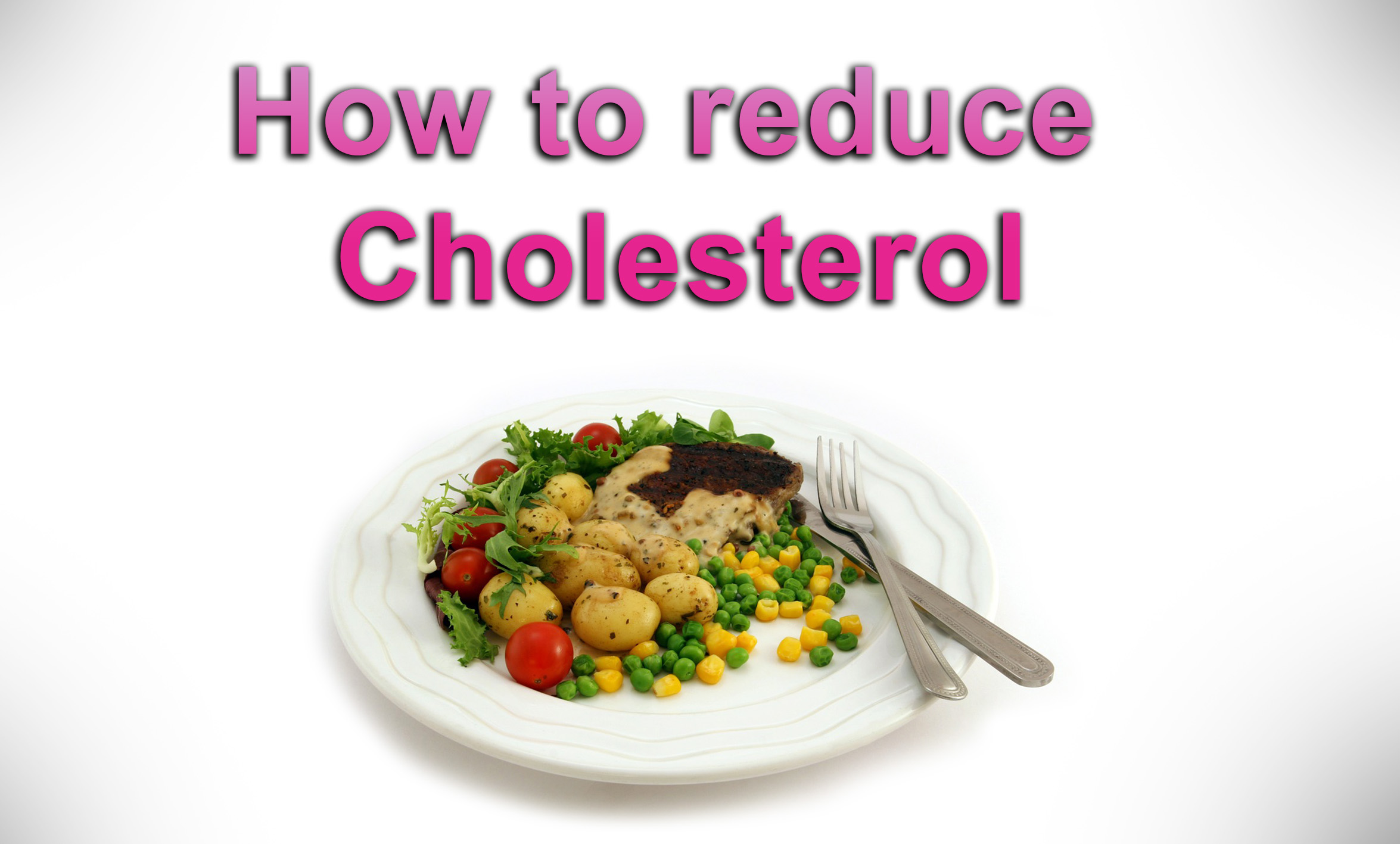 How to reduce cholesterol
