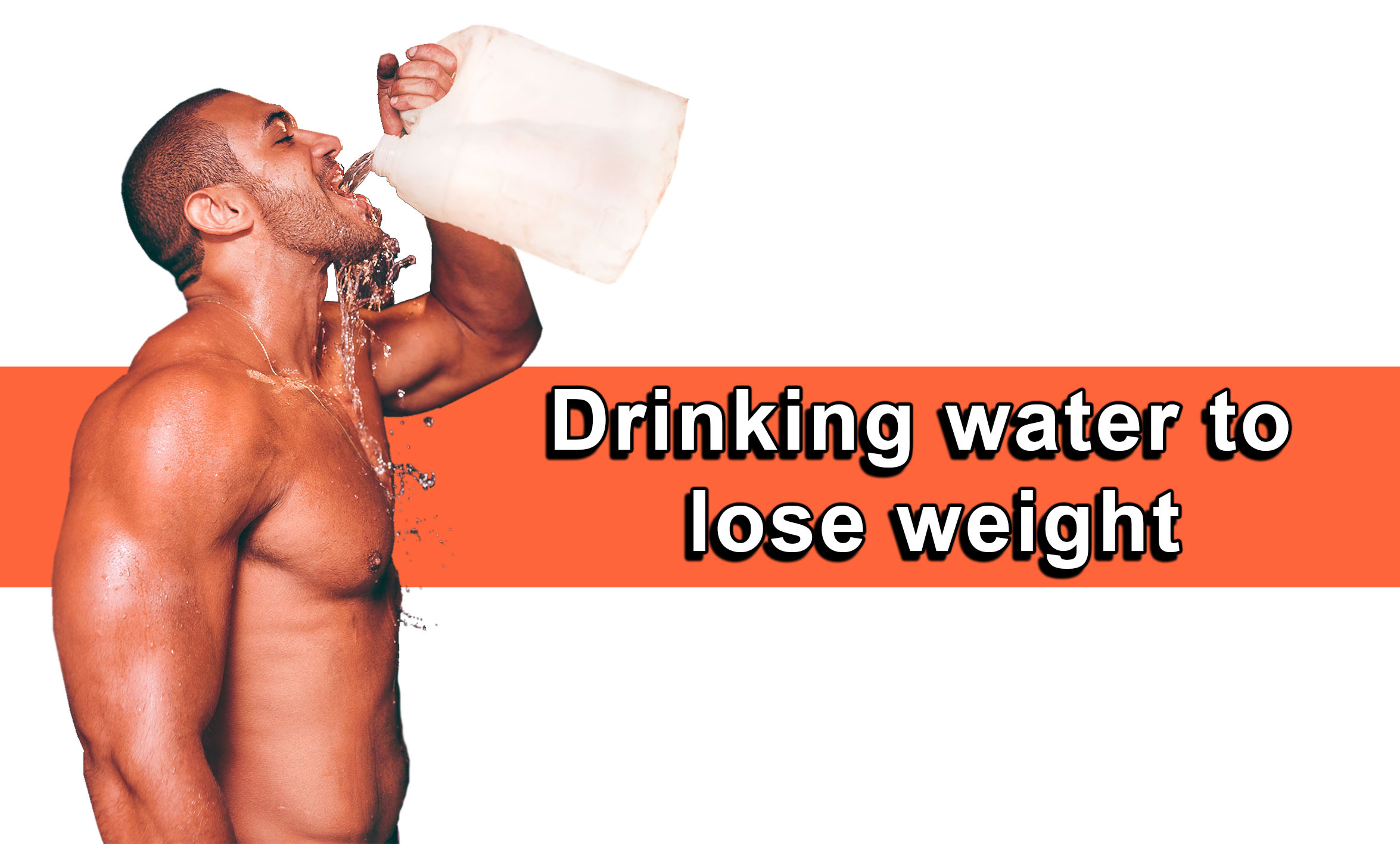 Drinking water to lose weight