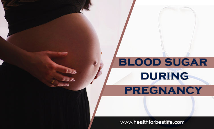 Blood sugar during pregnancy