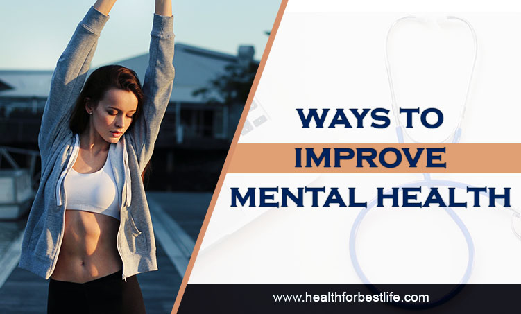 Ways to improve mental health