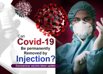 Can Covid-19 be permanently removed by Injection Coronavirus vaccine latest update