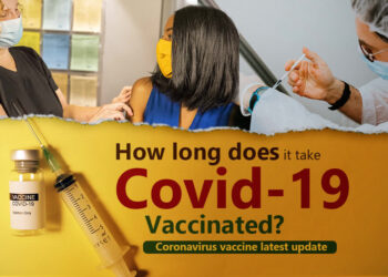 How long does it take Covid-19 vaccinated Covid-19 virus vaccine latest update