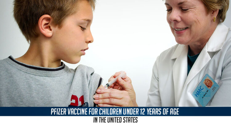 Pfizer vaccine for children under 12 years of age in the United States