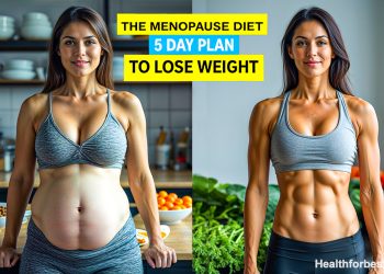 The Menopause Diet 5 Day Plan To Lose Weight